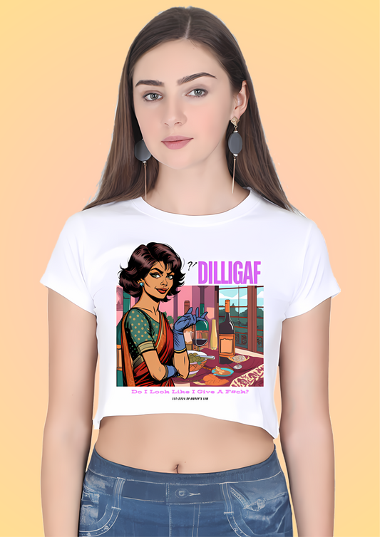 Woman in a white crop top with a vintage-style graphic of a lady holding a wine glass, featuring the text 'DILLIGAF' and 'Do I Look Like I Give A F*ck?