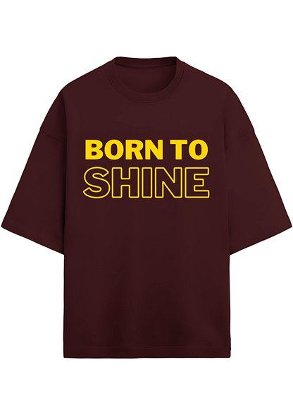 Born To Shine