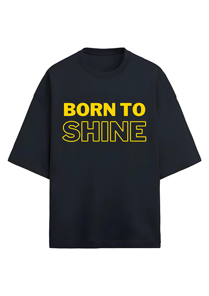 Born To Shine