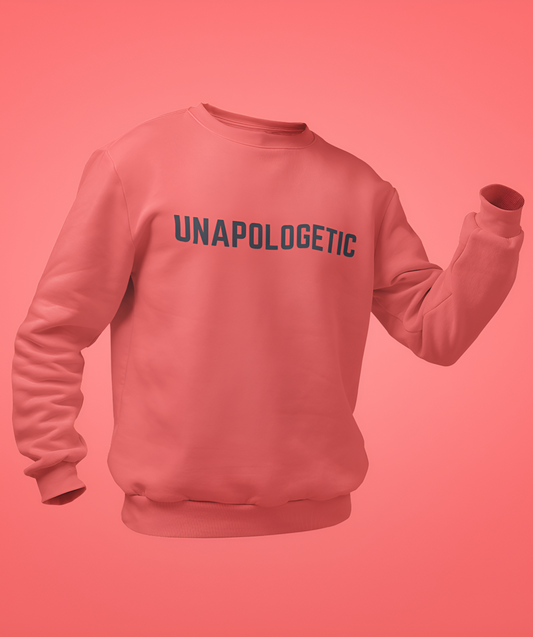 A good quality sweatshirt of coral color for women with Unapologetic written on it.